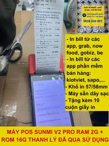 MÁY POS CẦM TAY SUNMI  V2 PRO Thanh Lý Ram 1g -2g BẢO HÀNH 3 tháng Sẵn Dây sạc Giấy In grab, shopee food, gobiz, befood